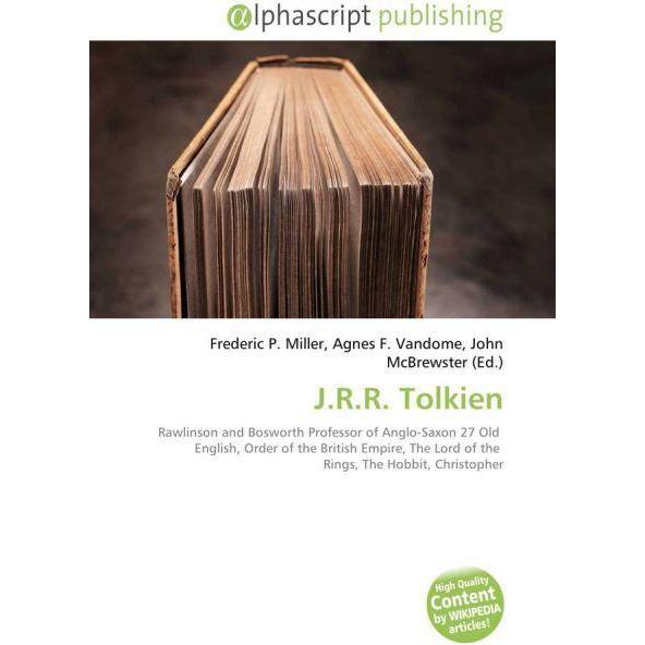J. R. R. Tolkien, Fachbücher von Agnes F. Vandome, Frederic P. Miller, John McBrewster