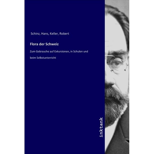 Flora der Schweiz, Fachbücher von Hans Schinz