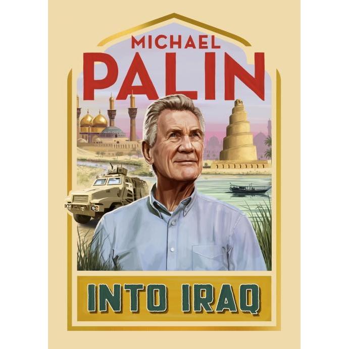 Thumbnail - Into Iraq, Sachbücher von Michael Palin