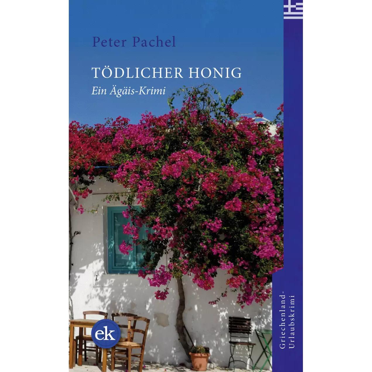 Tödlicher Honig, Belletristik von Peter Pachel