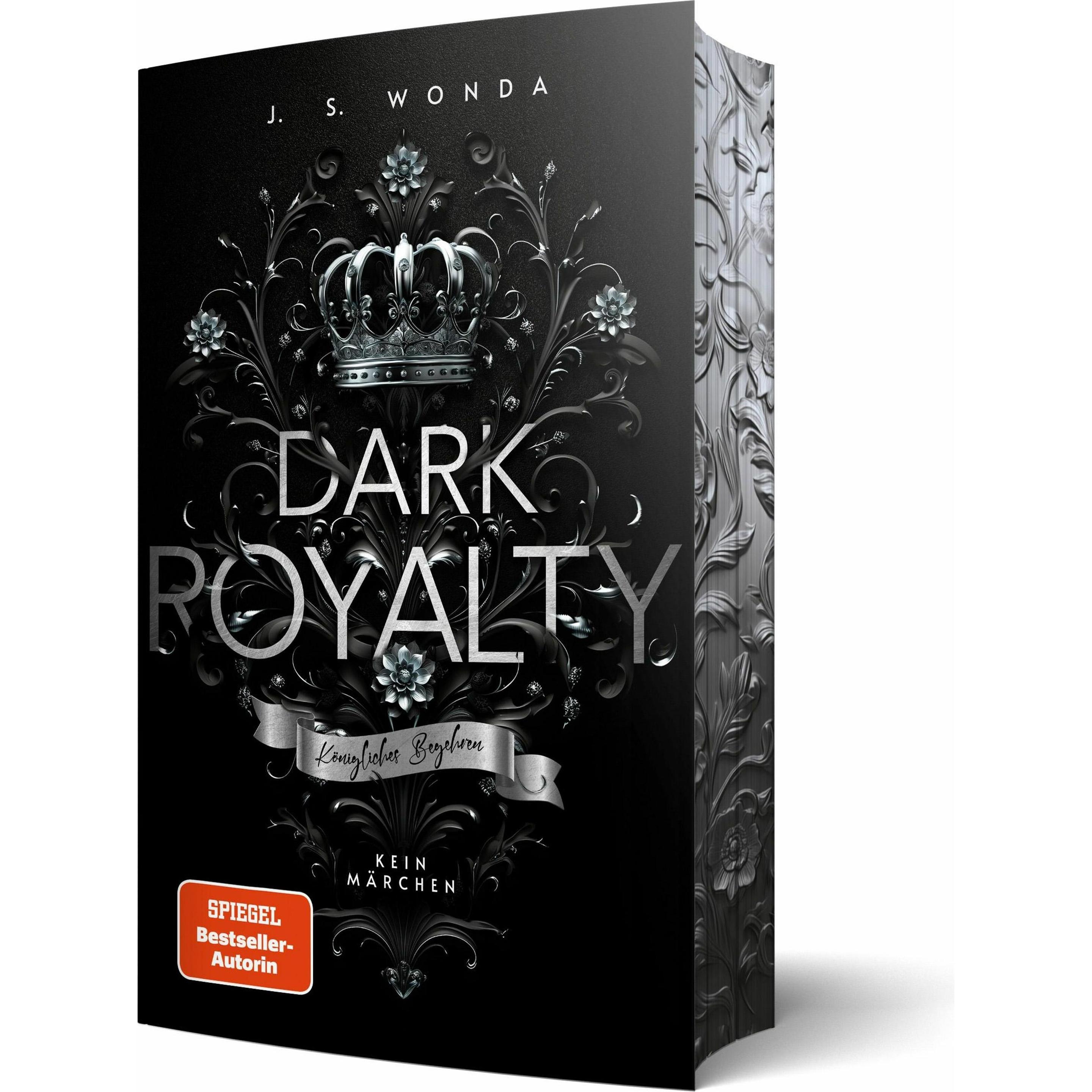 Dark Royalty, Belletristik von J. S. Wonda