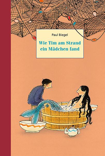 Produktbild Wie Tim am Strand ein Mädchen fand (Deutsch, Paul Biegel, 2015)