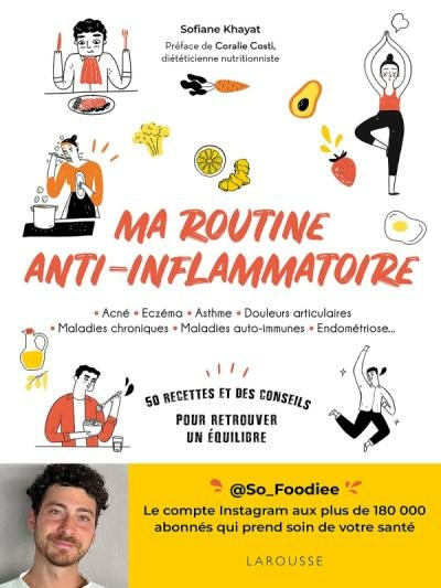 Image du produit Larousse pratique Ma routine anti-inflammatoire (Français, Khayat Sofiane, 2024)