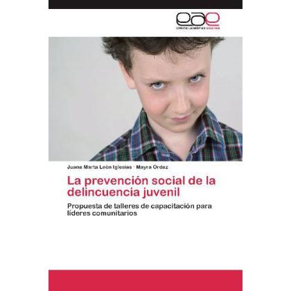 La prevención social de la delincuencia juvenil, Fachbücher