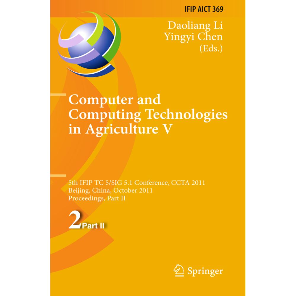 Computer and Computing Technologies in Agriculture, Fachbücher von Daoliang Li, Yingyi Chen