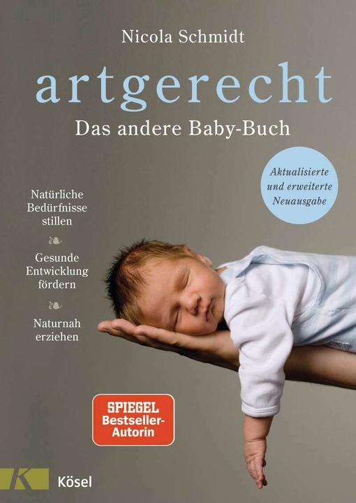 Produktbild artgerecht - Das andere Babybuch (Deutsch, Nicola Schmidt, 2021)