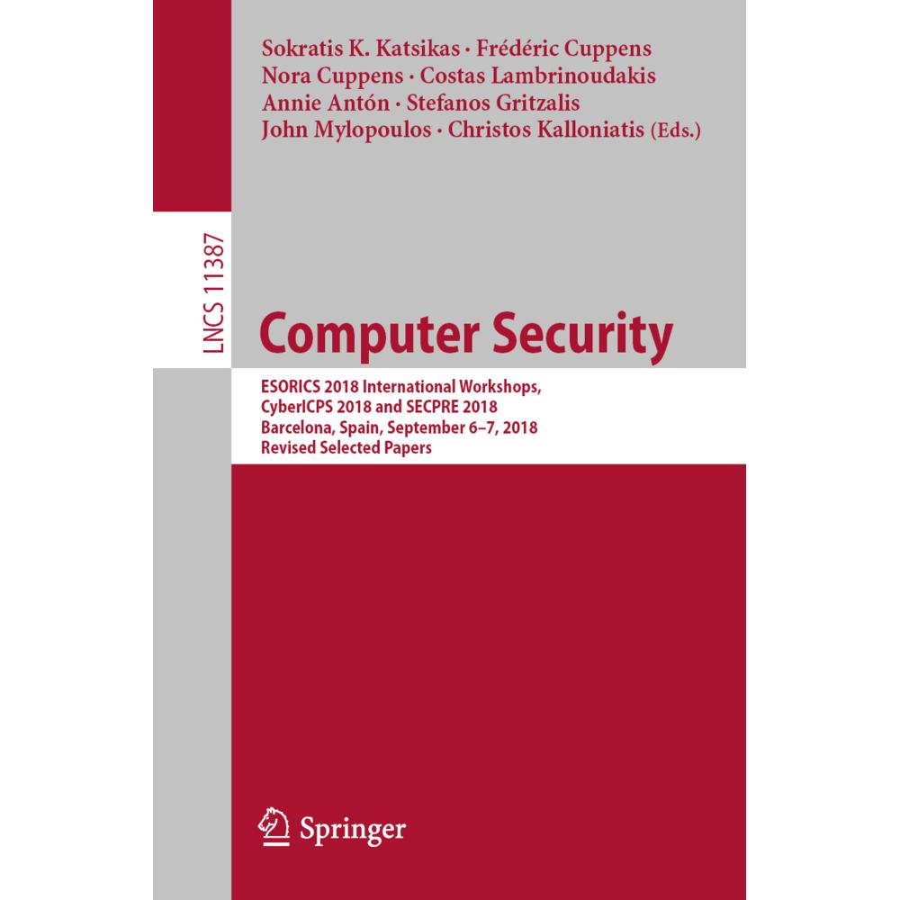 Computer Security, Fachbücher von Nora Cuppens, Sokratis K. Katsikas, Costas Lambrinoudakis, John Mylopoulos, Frédéric C...