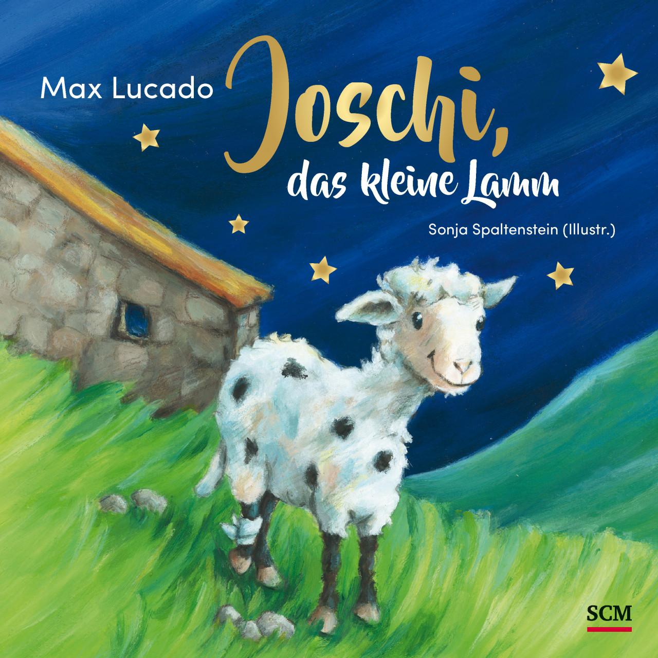 Joschi, das kleine Lamm, Kinderbücher von Max Lucado