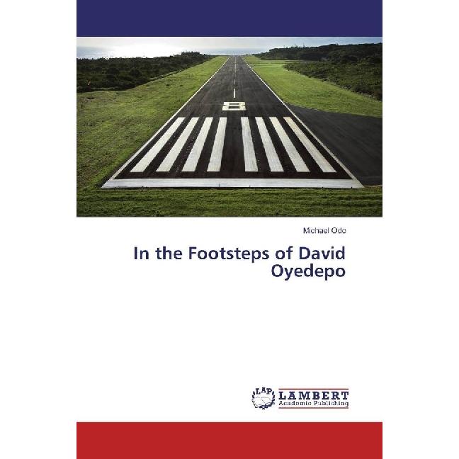 In the Footsteps of David Oyedepo, Sachbücher von Michael Odo