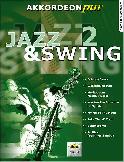 Produktbild Jazz und Swing Band 2 - Akkordeon Pur (Deutsch, Hans-Günther Kölz, 2009)
