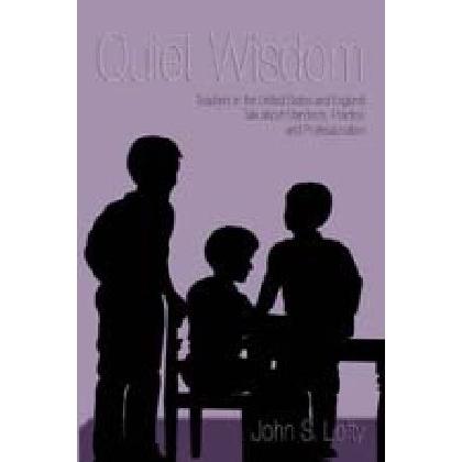 Quiet Wisdom, Fachbücher von John S. Lofty