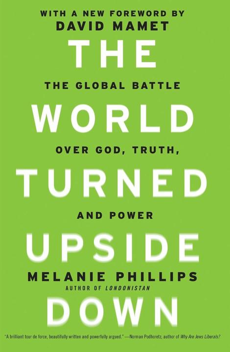 Immagine prodotto The World Turned Upside Down (Inglese, Melanie Phillips, 2011)