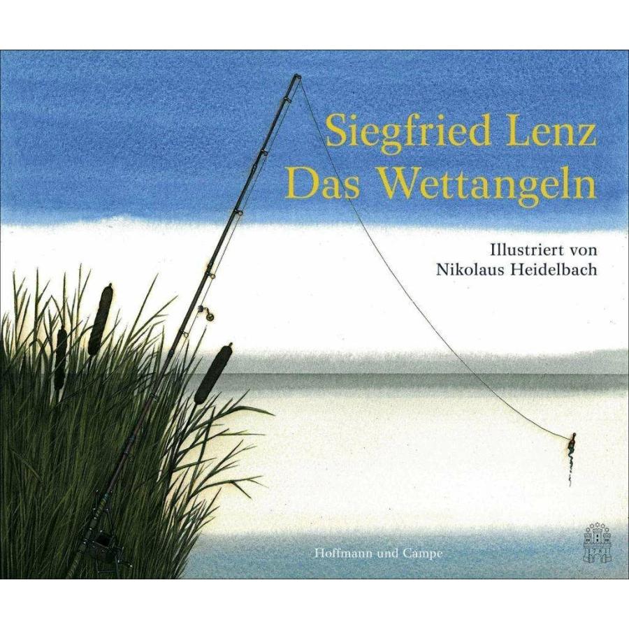 Thumbnail - Das Wettangeln, Belletristik von Nikolaus Heidelbach, Siegfried Lenz