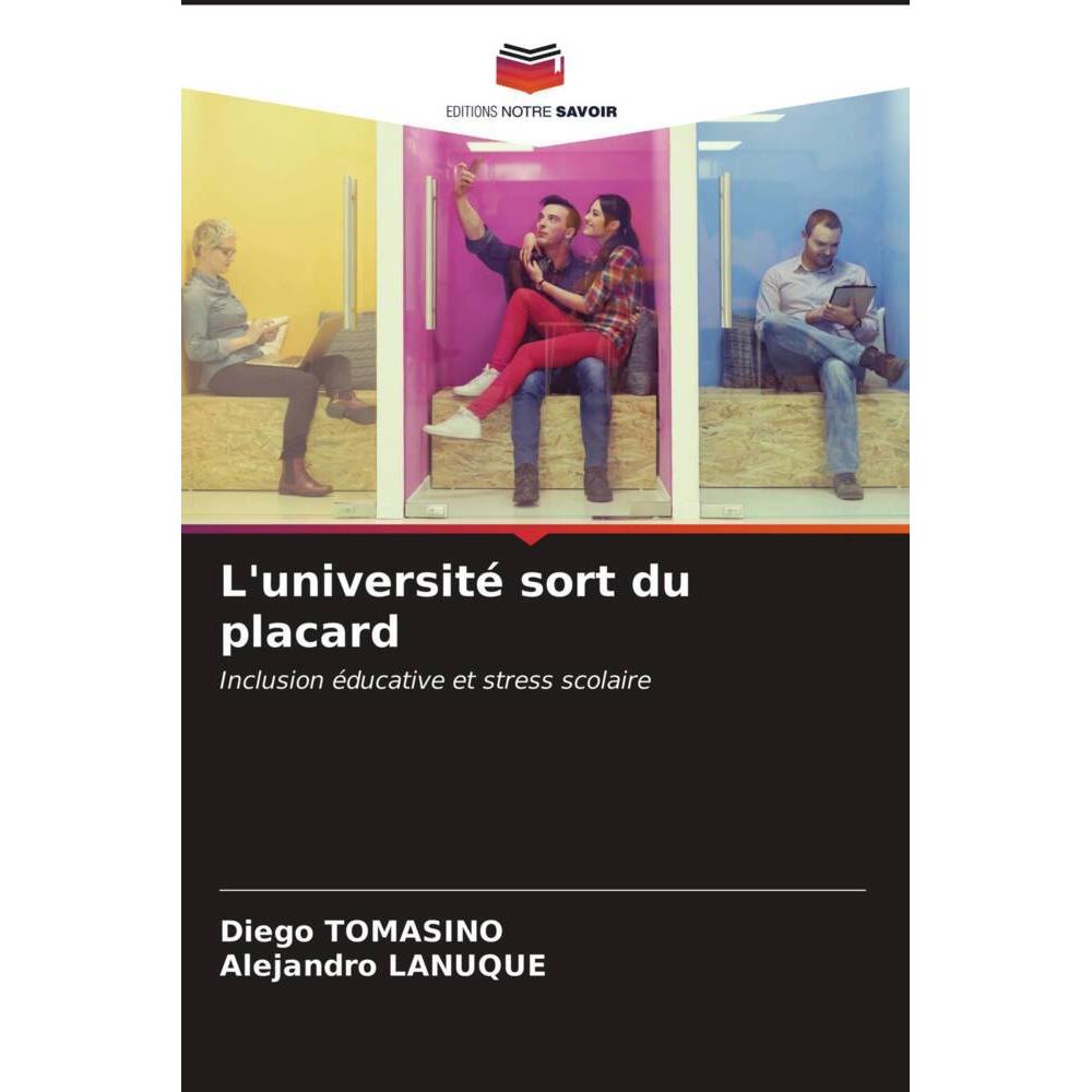 L'université sort du placard, Ratgeber von Diego TOMASINO, Alejandro LANUQUE