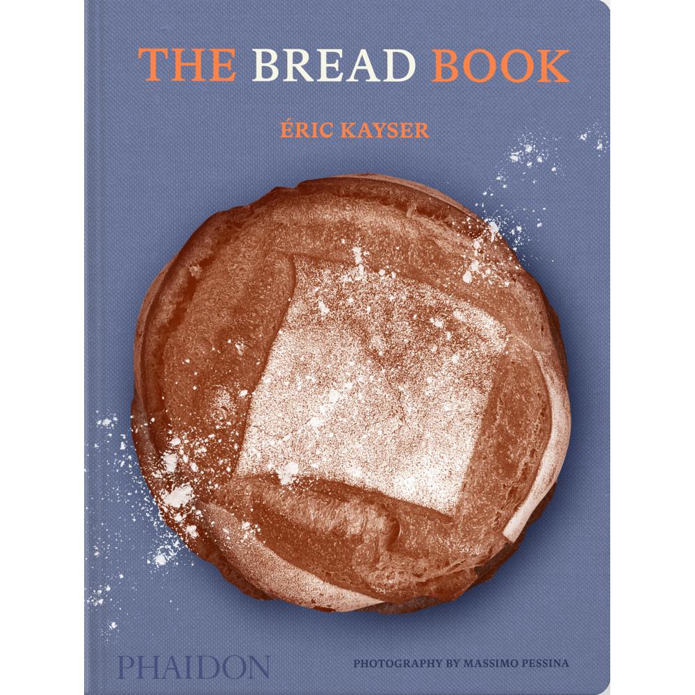 The Bread Book, Ratgeber von Eric Kayser