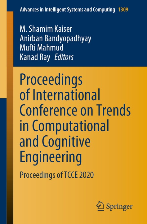 Produktbild Proceedings of International Conference on Trends in Computational and Cognitive Engineering (M. Shamim Kaiser, Kanad Ray, Mufti Mahmud, Anirban Bandyopadhyay, 2020)