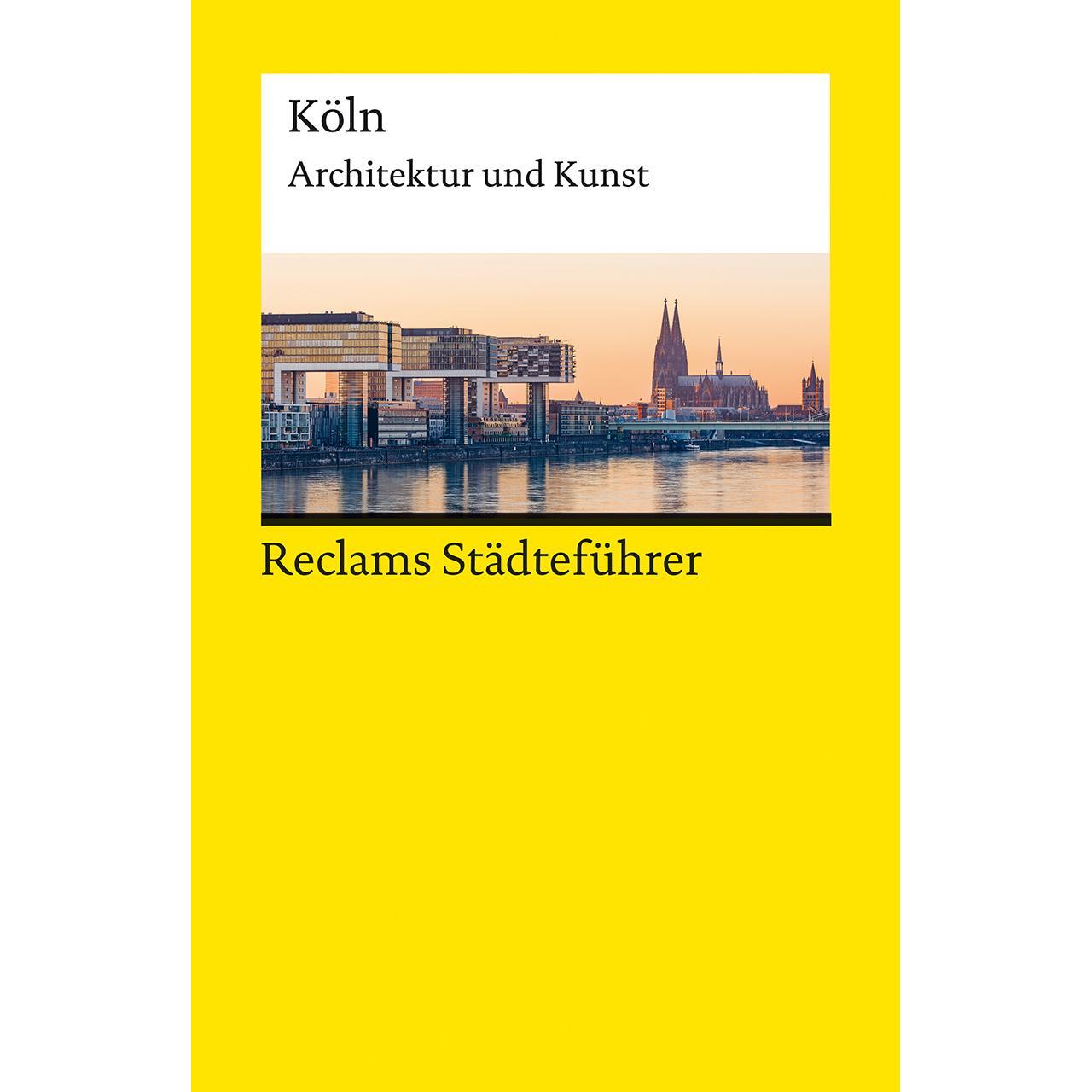 Reclams Städteführer Köln, Ratgeber von Cord Beintmann