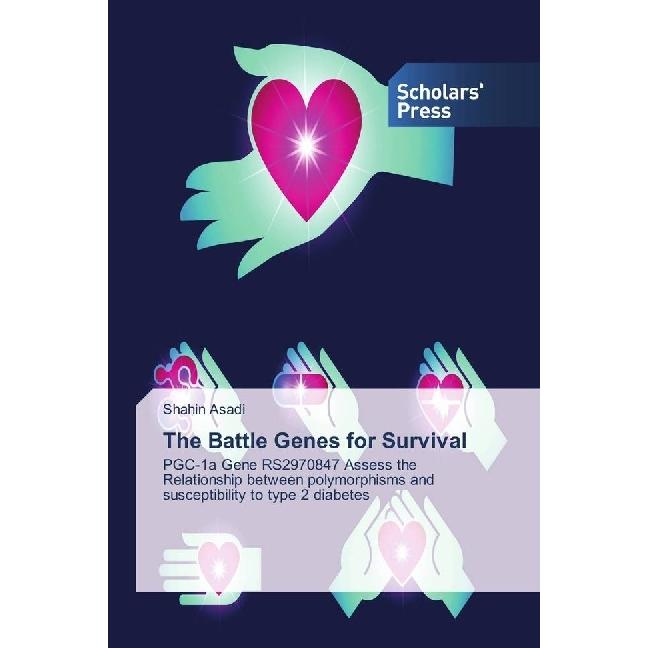 The Battle Genes for Survival, Fachbücher von Shahin Asadi