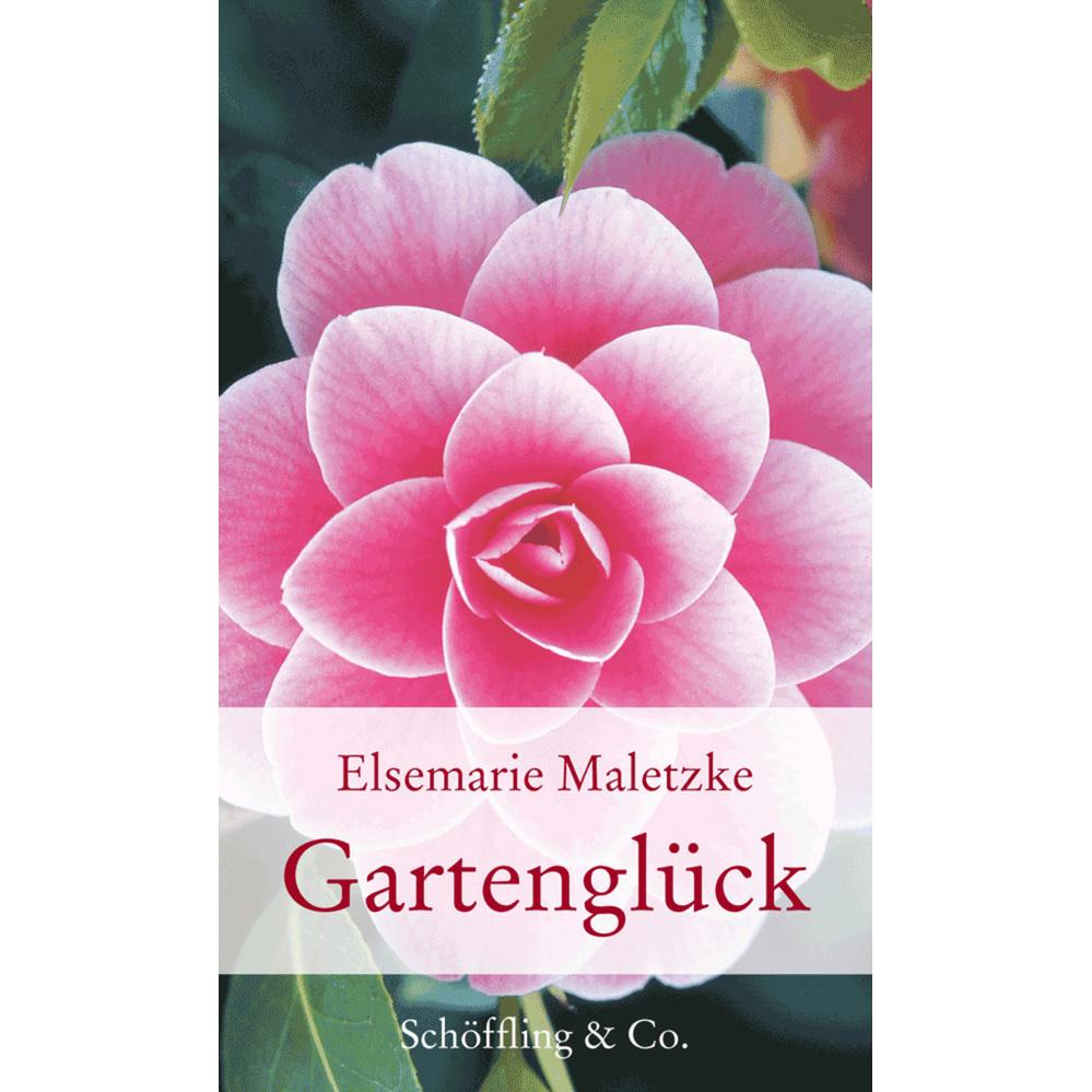 Gartenglück, Belletristik von Elsemarie Maletzke