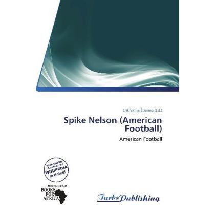 Spike Nelson (American Football), Ratgeber