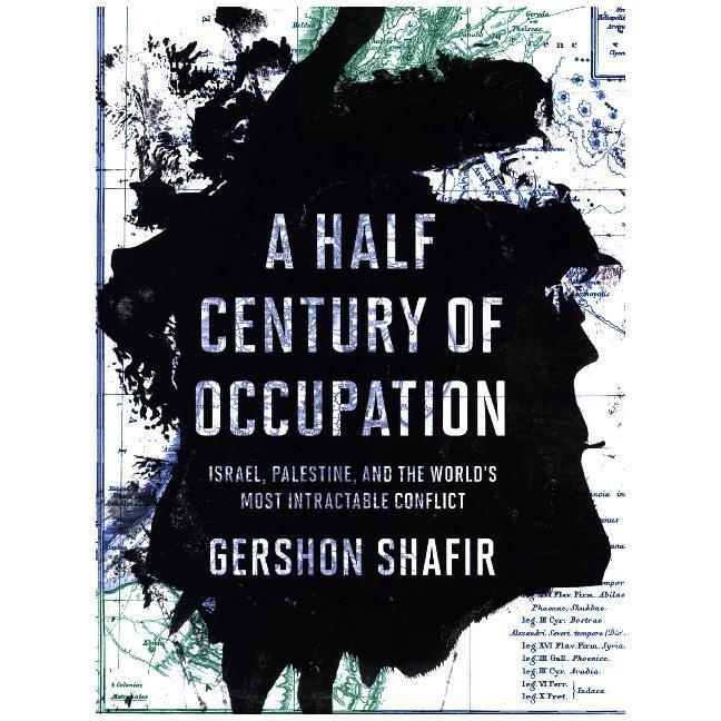 Shafir:Half Century of Occupation, Sachbücher von Gershon Shafir