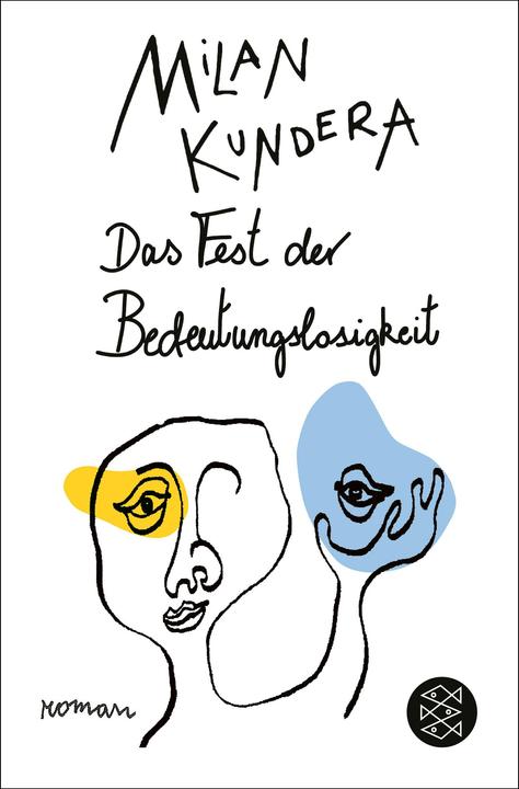 Produktbild Das Fest der Bedeutungslosigkeit (Deutsch, Milan Kundera, 2016)