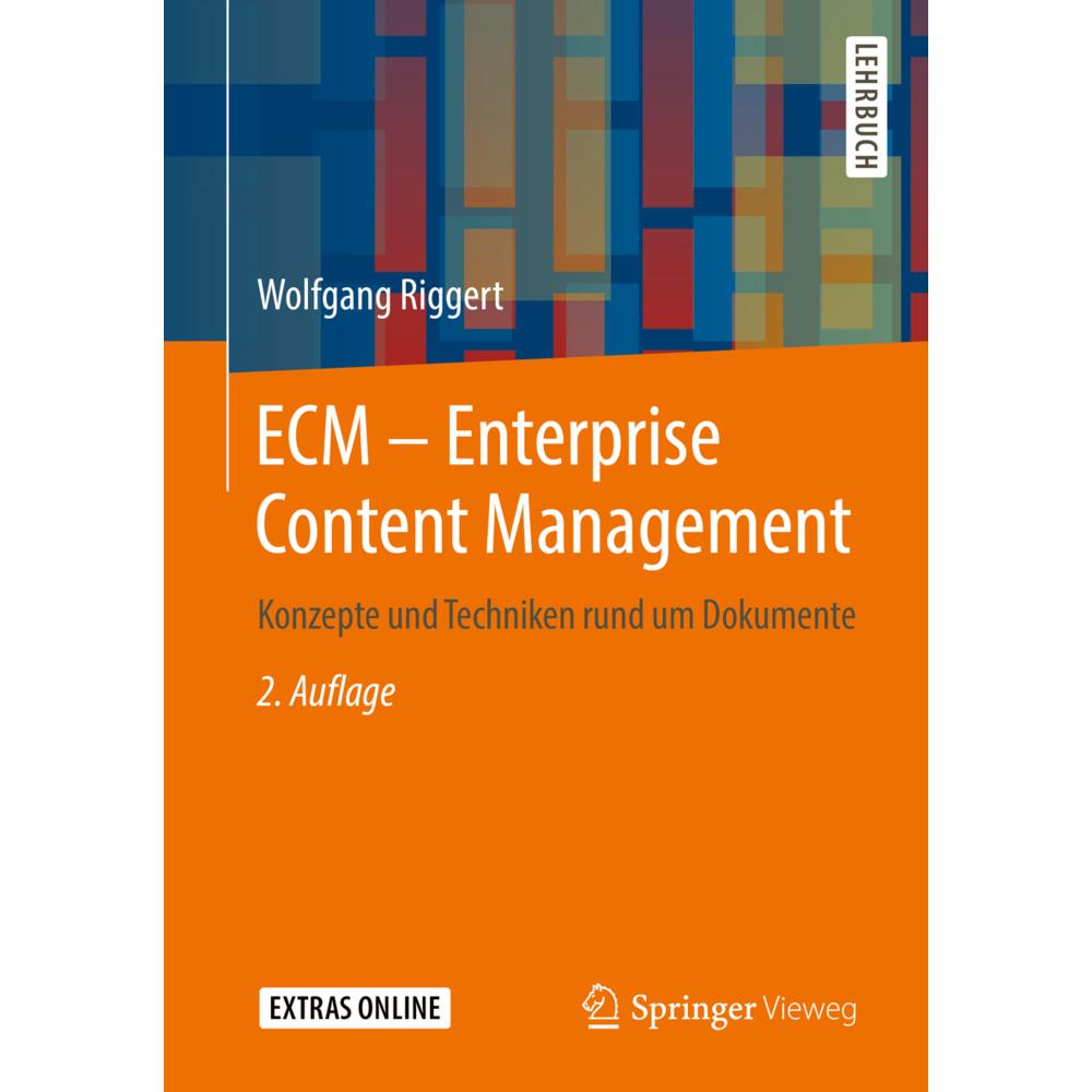 ECM Enterprise Content Management, Fachbücher von Wolfgang Riggert