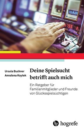 Produktbild Deine Spielsucht betrifft auch mich (Deutsch, Annalena Koytek, Ursula G. Buchner, 2017)