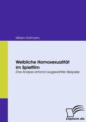 Produktbild Weibliche Homosexualität im Spielfilm (Deutsch, Miriam Hofmann, 2008)