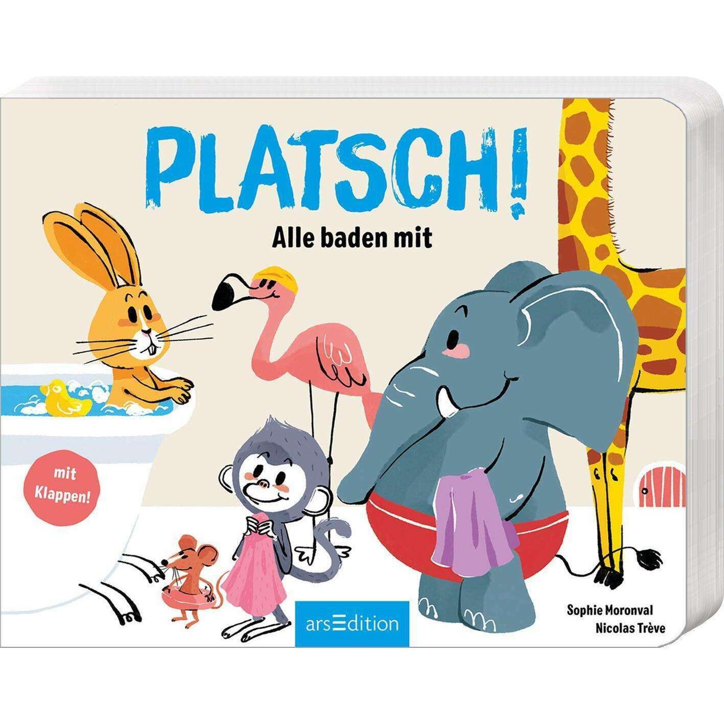 Platsch!, Kinderbücher von Sophie Moronval, Nicolas Trève