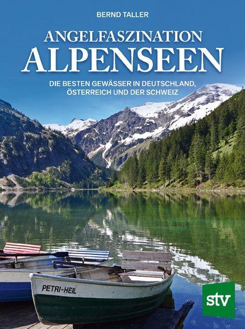 Produktbild Angelfaszination Alpenseen (Deutsch, Bernd Taller, 2018)