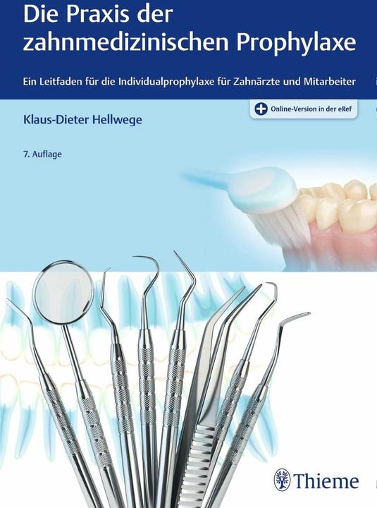 Produktbild Die Praxis der zahnmedizinischen Prophylaxe (Deutsch, Klaus-Dieter Hellwege, 2018)