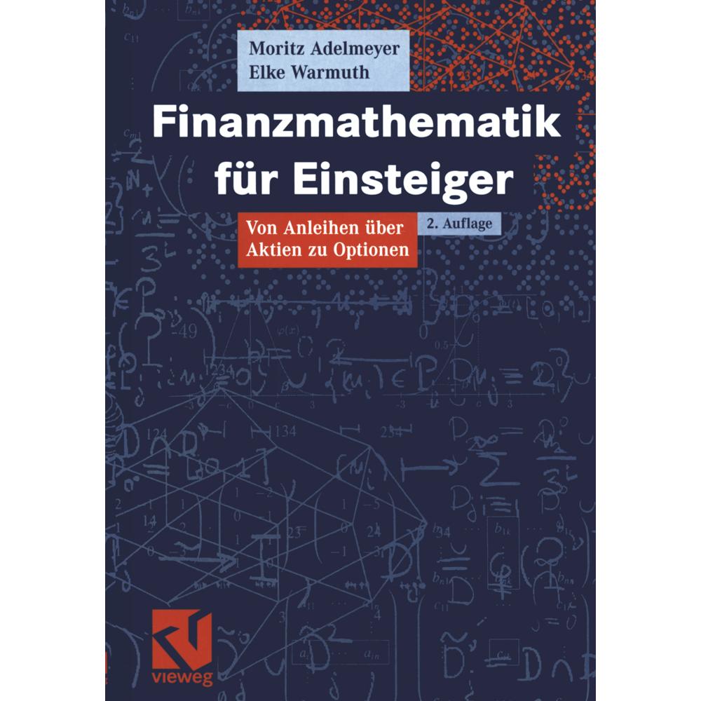 Finanzmathematik für Einsteiger, Fachbücher von Moritz Adelmeyer, Elke Warmuth