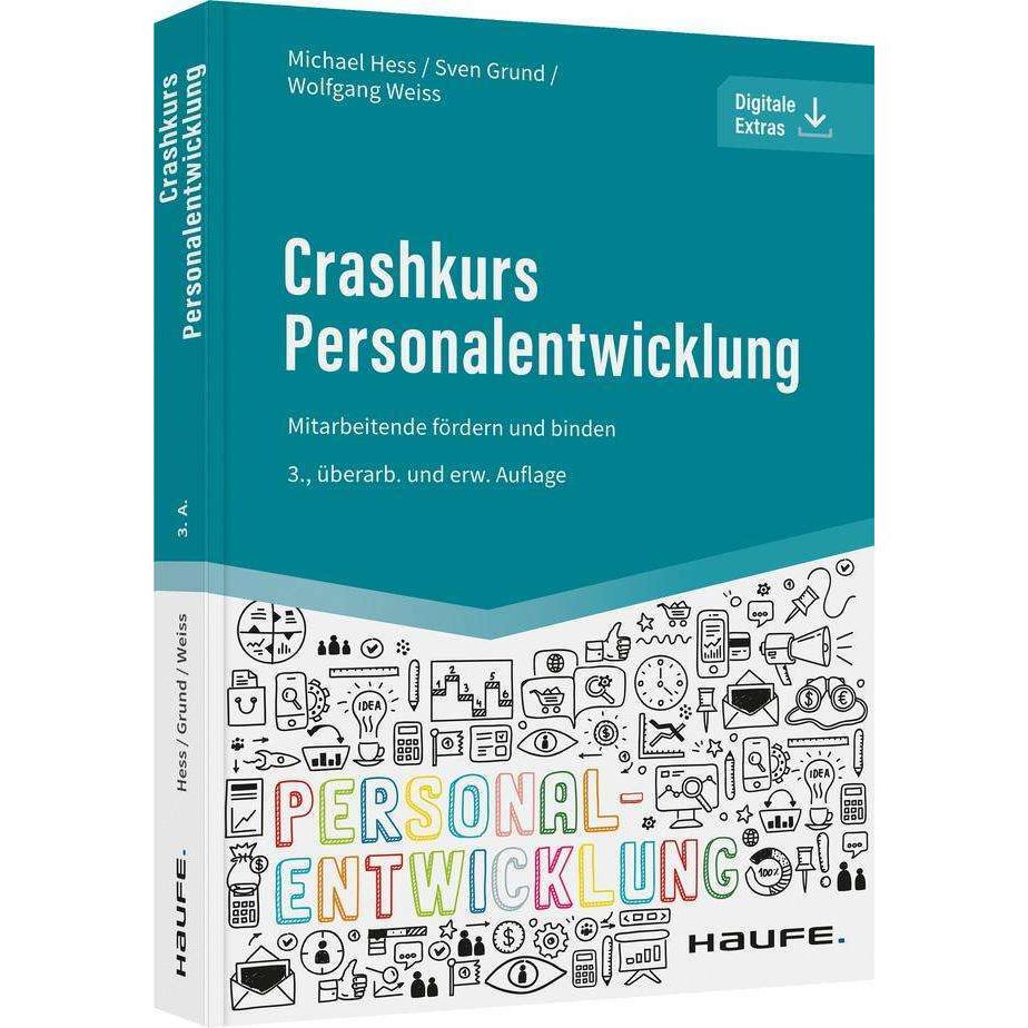 Crashkurs Personalentwicklung, Fachbücher von Michael Hess, Sven Grund, Wolfgang Weiss