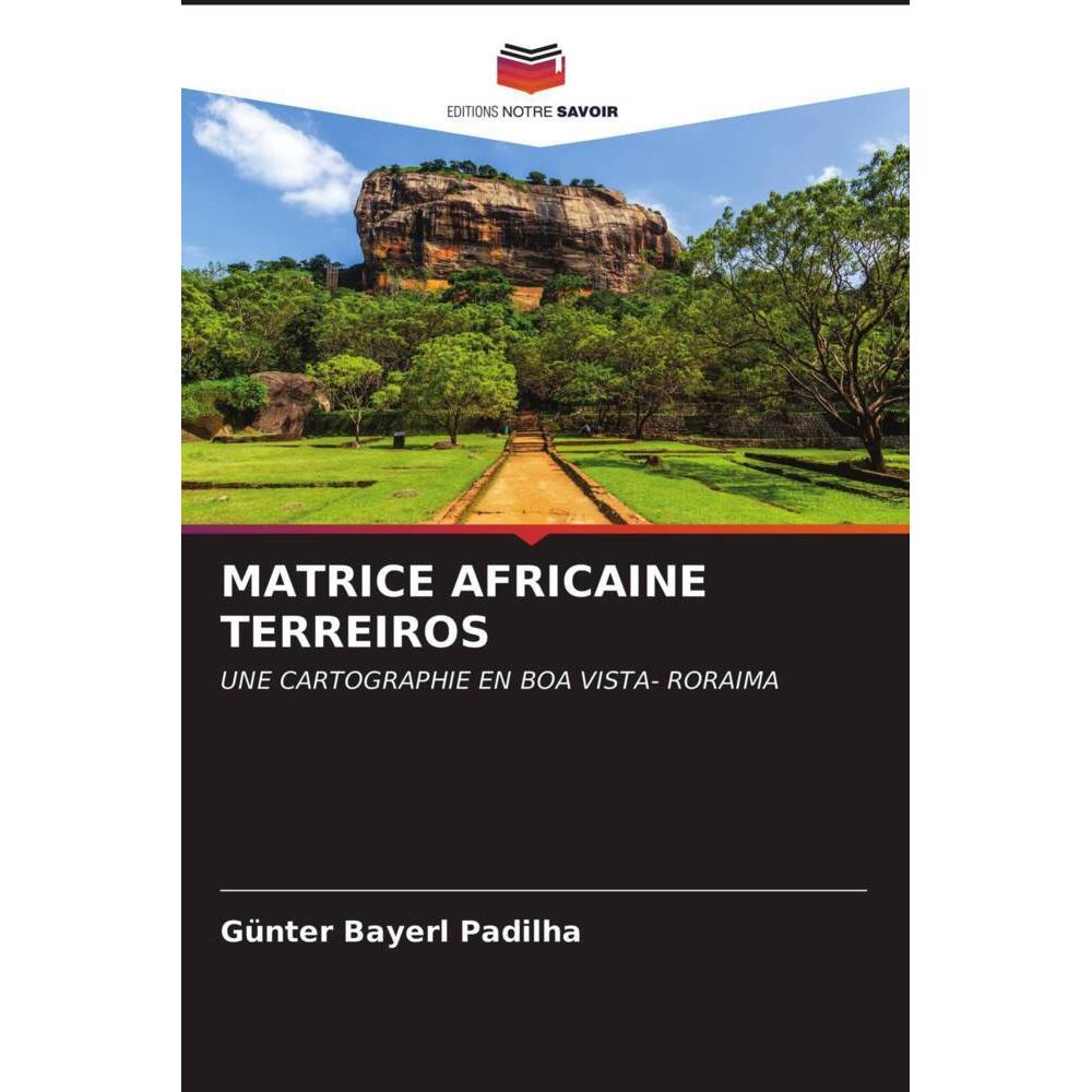 Matrice Africaine Terreiros, Fachbücher von Günter Bayerl Padilha