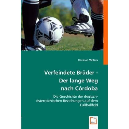 Verfeindete Brüder - Der lange Weg nach Córdoba, Fachbücher