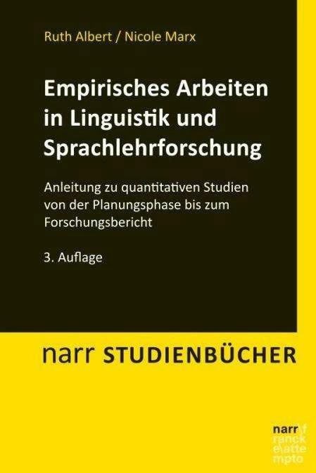 Produktbild Empirisches Arbeiten in Linguistik und Sprachlehrforschung (Deutsch, Nicole Marx, Ruth Albert, 2016)