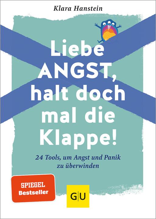 Liebe Angst, halt doch mal die Klappe! (German, Klara Hanstein, 2023)