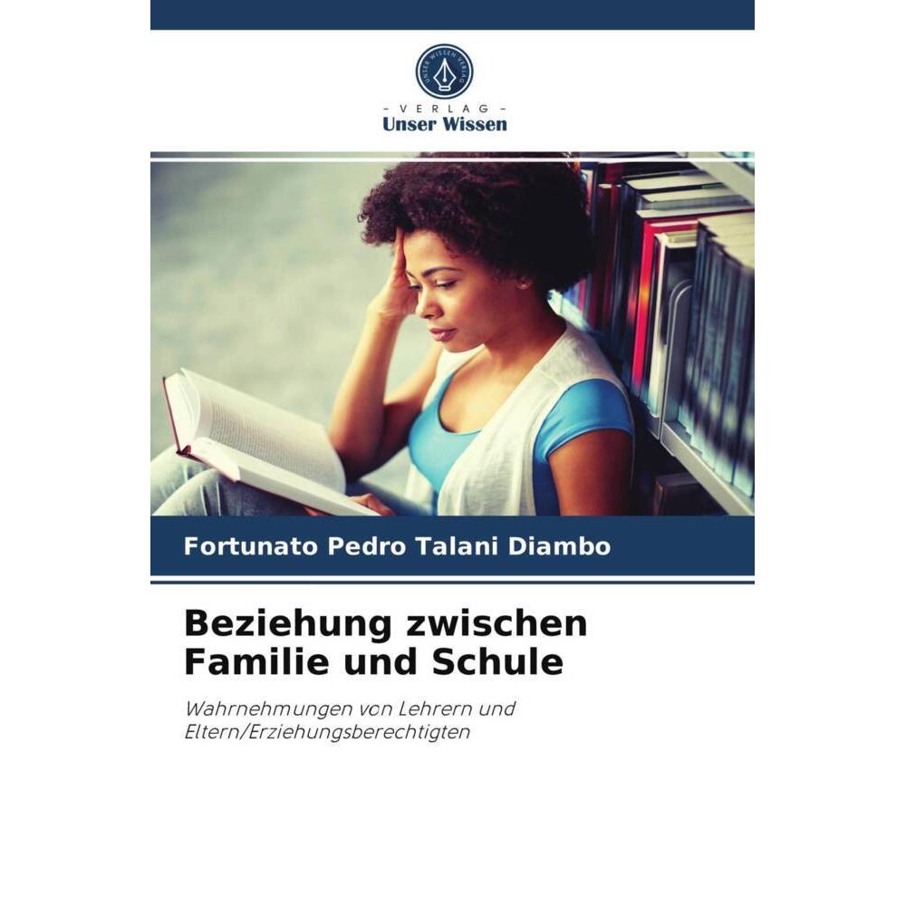 Beziehung zwischen Familie und Schule, Fachbücher von Fortunato Pedro Talani Diambo