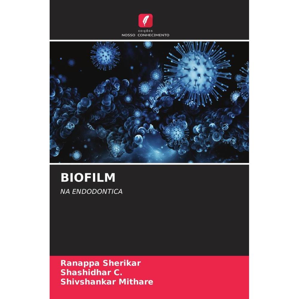 Biofilm, Fachbücher von Ranappa Sherikar, SHASHIDHAR C., Shivshankar Mithare