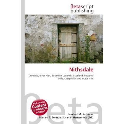 Nithsdale, Fachbücher von Lambert M. Surhone, Mariam T. Tennoe, Susan F. Henssonow