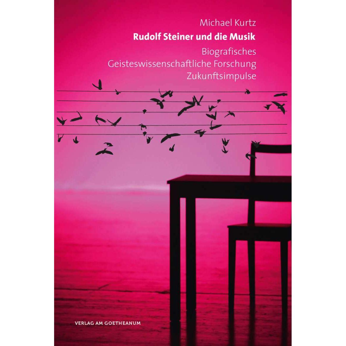 Rudolf Steiner und die Musik, Sachbücher von Michael Kurtz