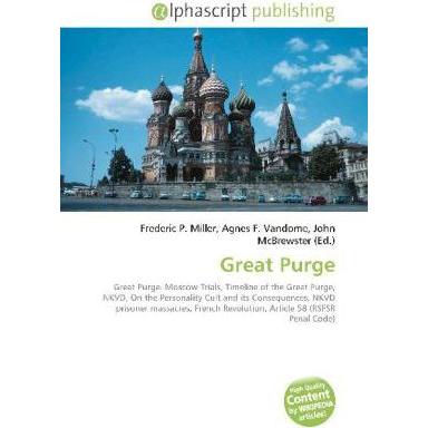 Great Purge, Fachbücher von Frederic P. Miller, John McBrewster, Agnes F. Vandome