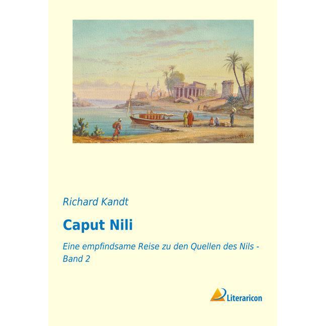 Caput Nili, Ratgeber von Richard Kandt