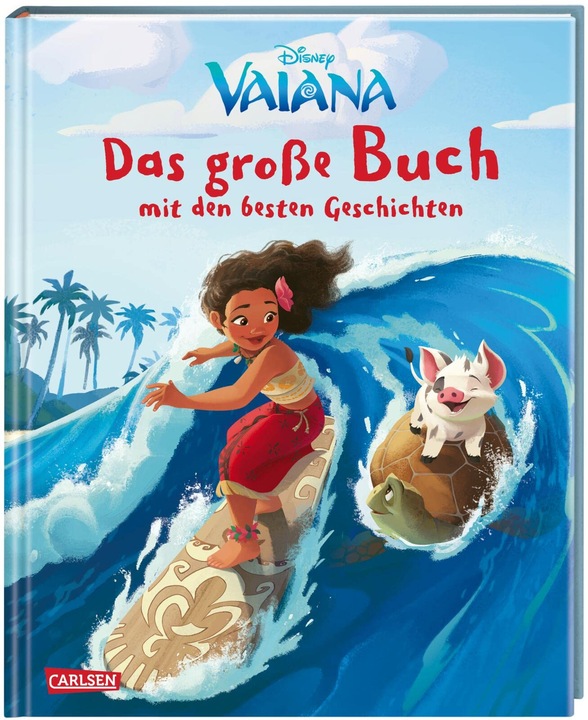 Actual product image Disney - The big book with the best stories: Vaiana (German, Walt Disney, Constanze Steindamm, 2022)
