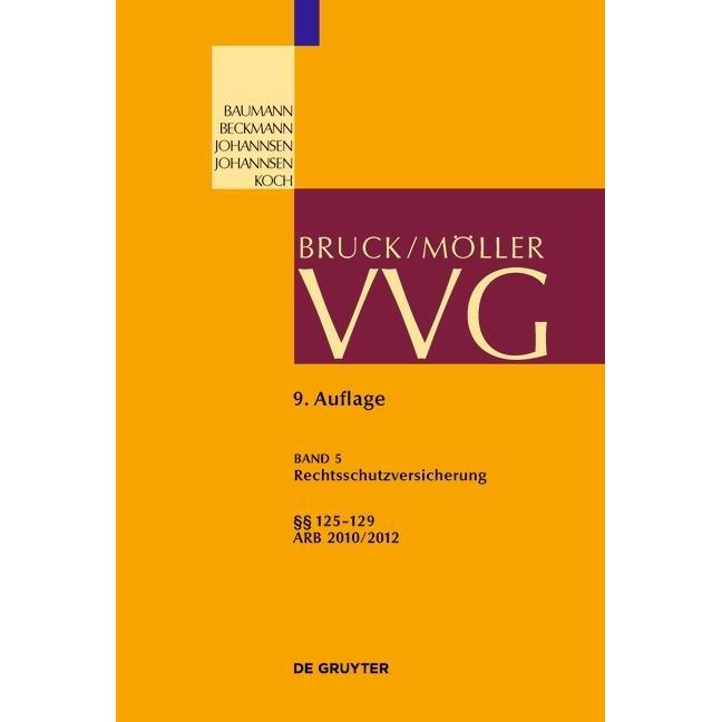 VVG Rechtsschutzversicherung Band 5. §§ 125-129, Fachbücher von Bruns, Alexander