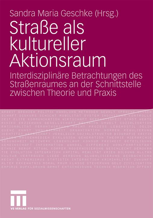 Produktbild Strasse als kultureller Aktionsraum (Deutsch, Sandra Maria Geschke, 2009)
