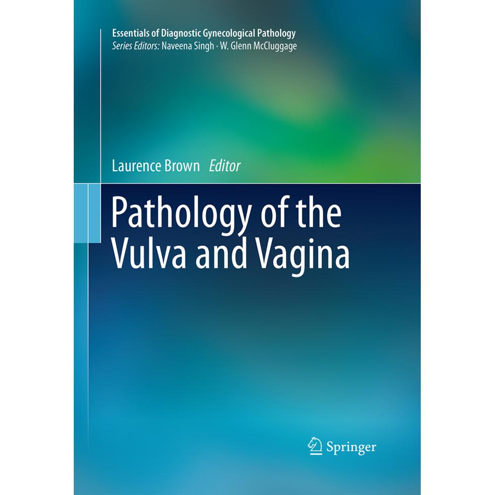 Pathology of the Vulva and Vagina, Fachbücher von Laurence Brown