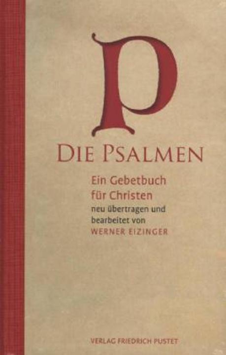 Produktbild Die Psalmen (Deutsch, Werner Eizinger, 2013)