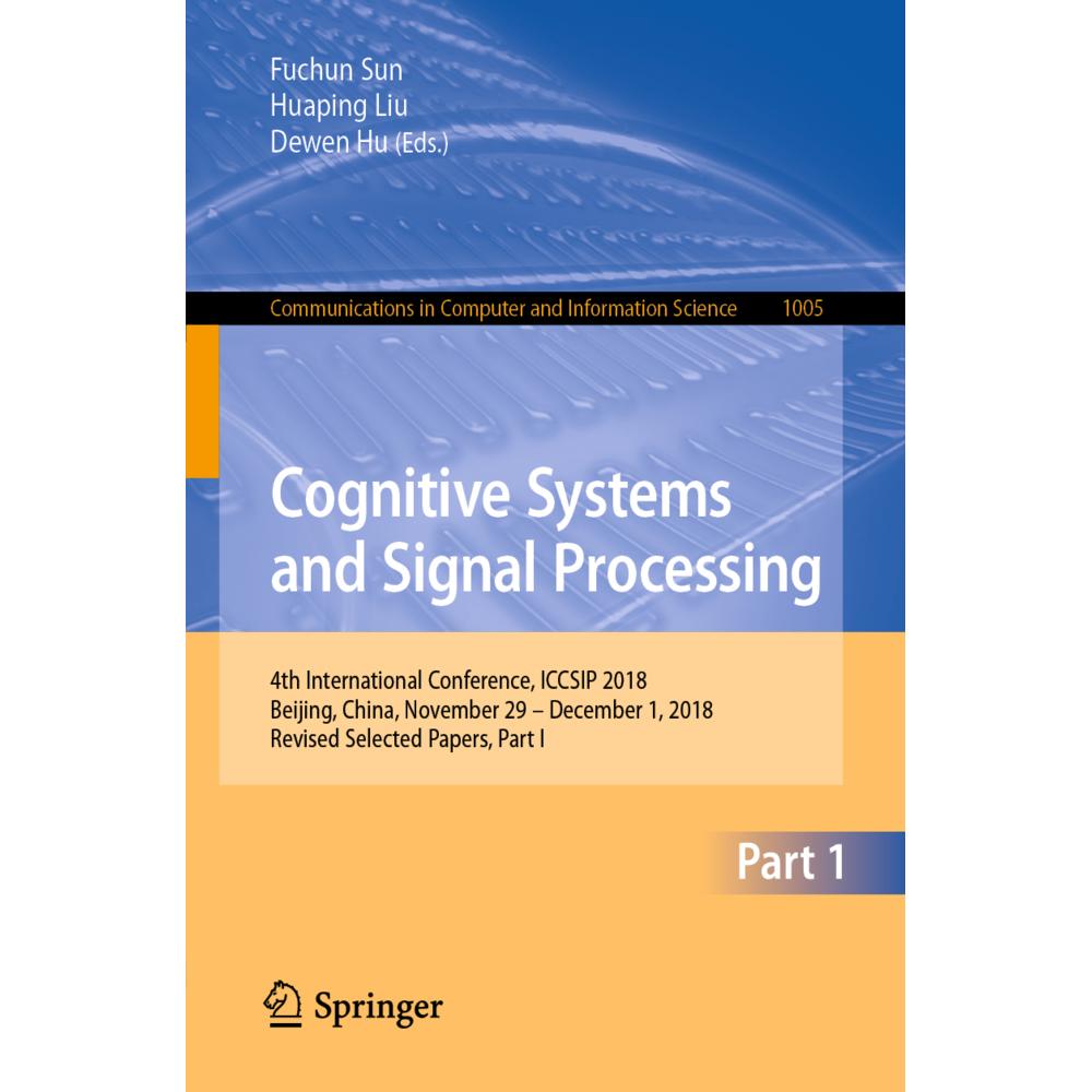 Cognitive Systems and Signal Processing, Fachbücher von Fuchun Sun, Huaping Liu, Dewen Hu